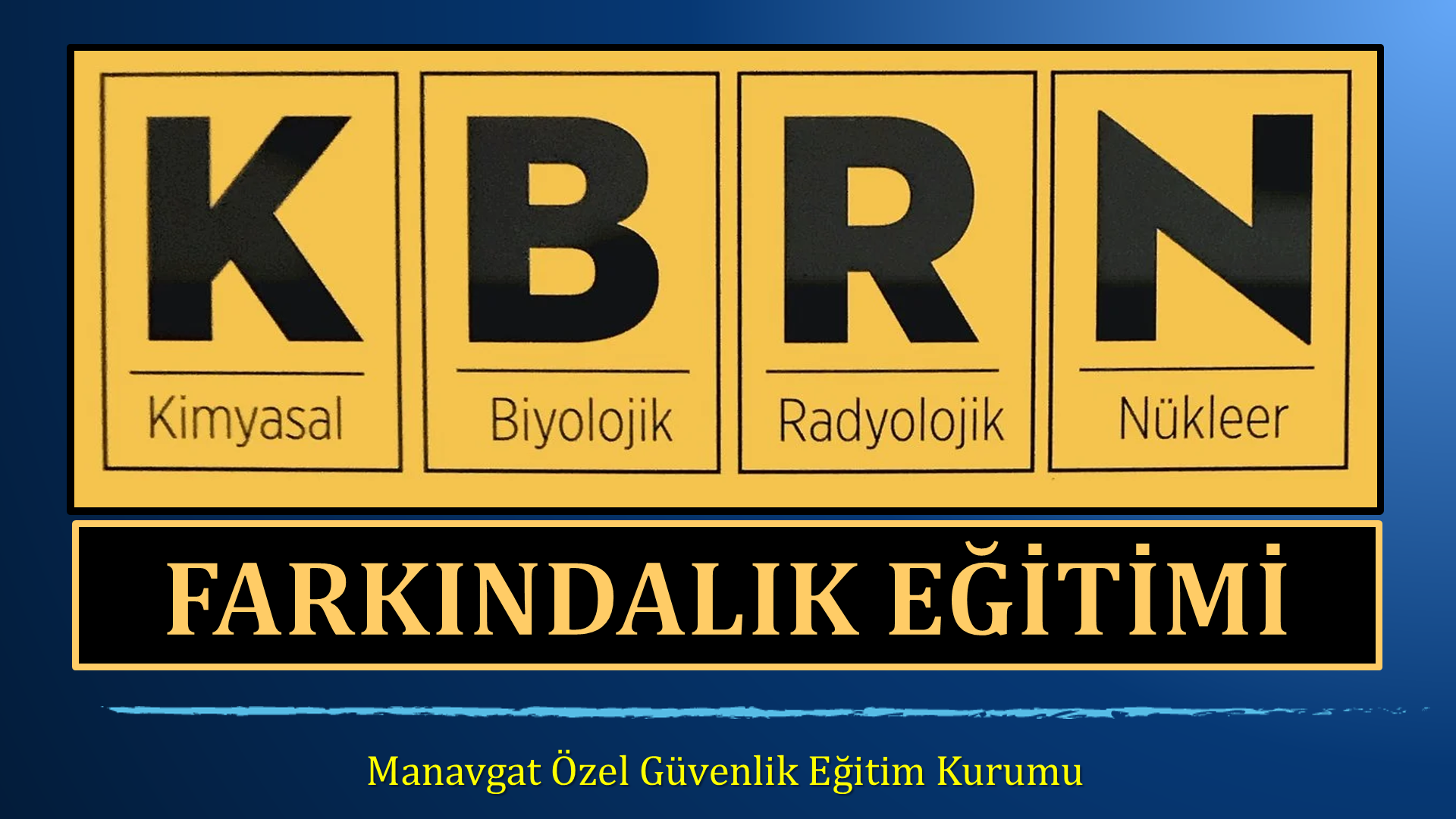 KBRN EĞİTİMİ